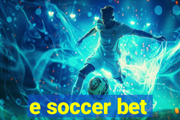 e soccer bet